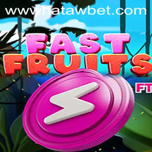 Discovering the Excitement of FastFruits on Hatawbet