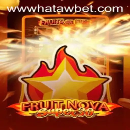 Exploring the Vibrant World of FruitrNovaSupe30: A Thrilling Gaming Experience with Hatawbet