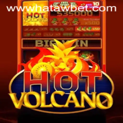 Discover the Excitement of HotVolcano with HatawBet
