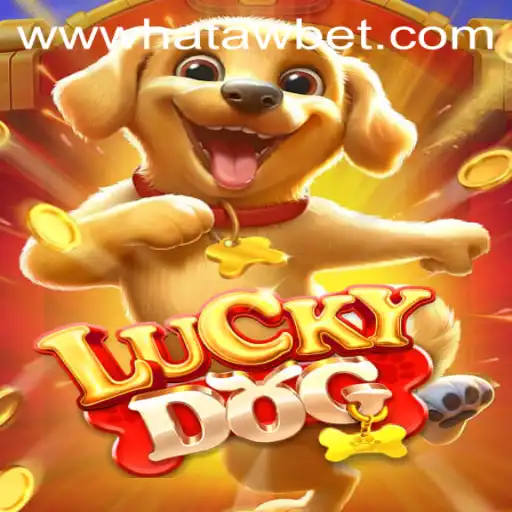 Discover the Thrills of LuckyDog: The Ultimate HatawBet Gaming Experience