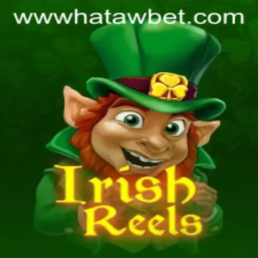Exploring the Magic of IrishReels on Hatawbet