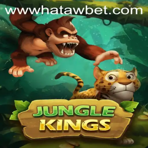 Exploring the Thrilling World of JungleKings with Hatawbet