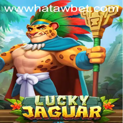 Exploring the Exciting World of LuckyJaguar at Hatawbet
