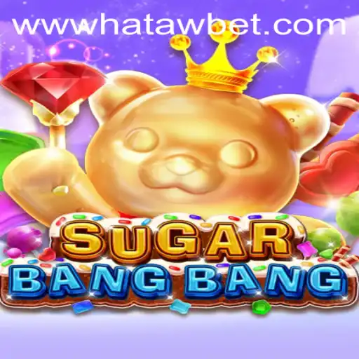 Exploring the Vibrant World of SUGARBANGBANG and the Exciting Element of Hatawbet