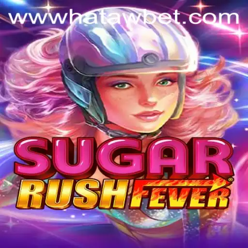SugarRushFever: Unwrapping the Sweet Thrills of Hatawbet's Latest Game