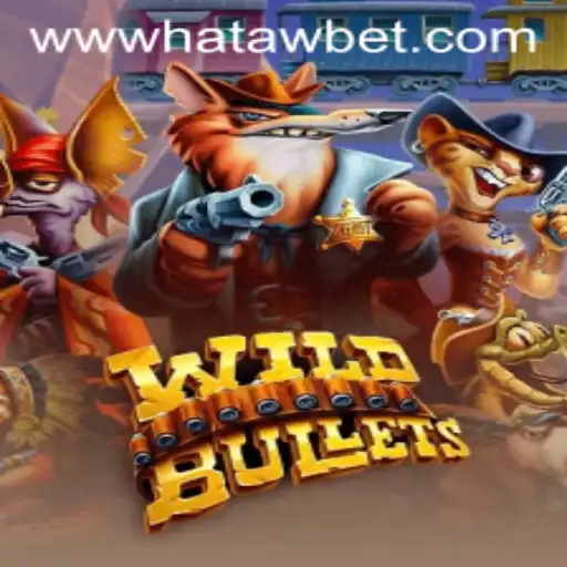 Explore WildBullets: A Thrilling Adventure in the World of Hatawbet